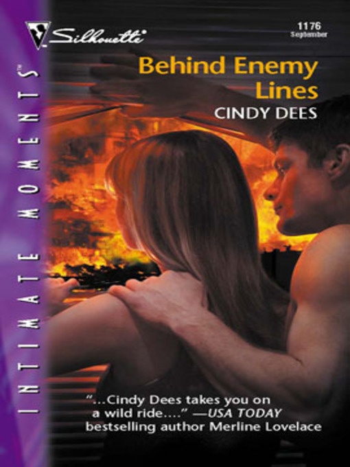 Title details for Behind Enemy Lines by Cindy Dees - Available